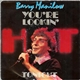 Barry Manilow - You're Lookin' Hot Tonight