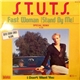 S.T.U.T.S. - Fast Woman (Stand By Me)