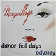 Maquillage - Medley: Odyssey - Dance Hall Days